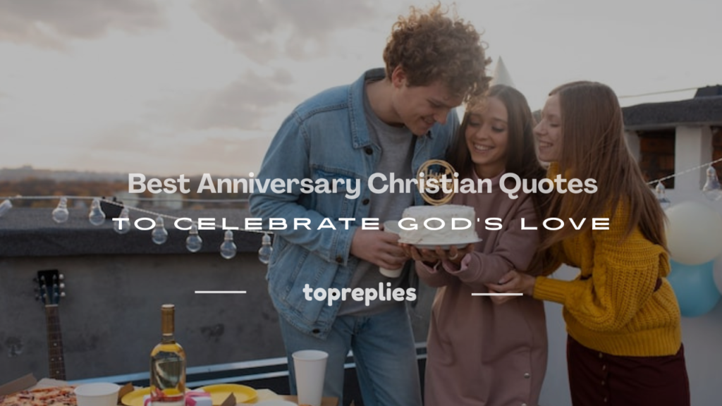 anniversary christian quotes