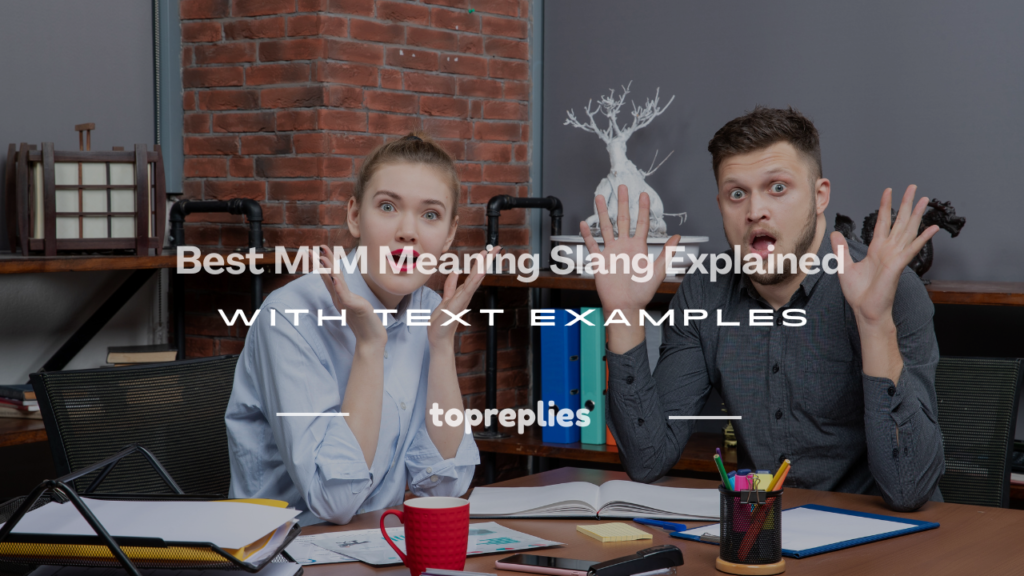 mlm meaning slang