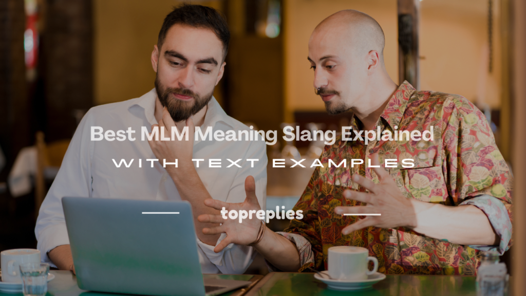 mlm meaning slang