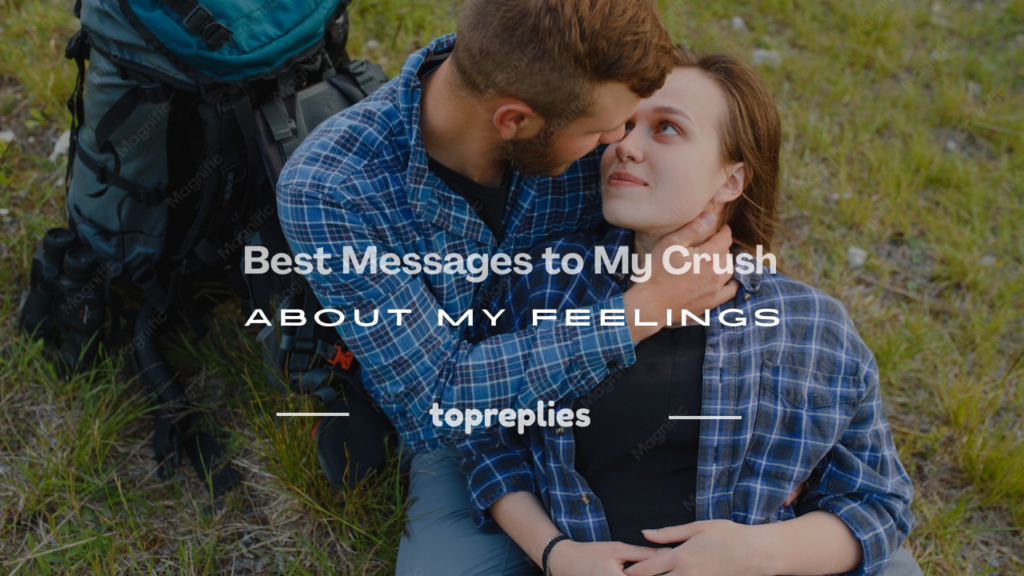 a messages to my crush about my feelings