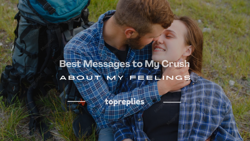 a messages to my crush about my feelings