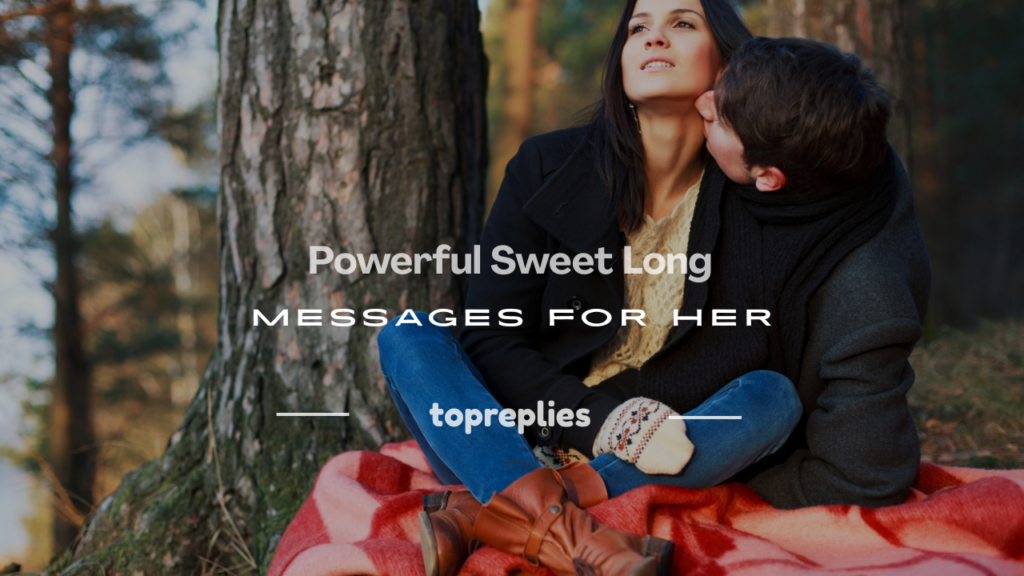 sweet long messages for her