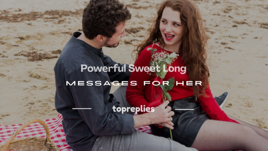 sweet long messages for her