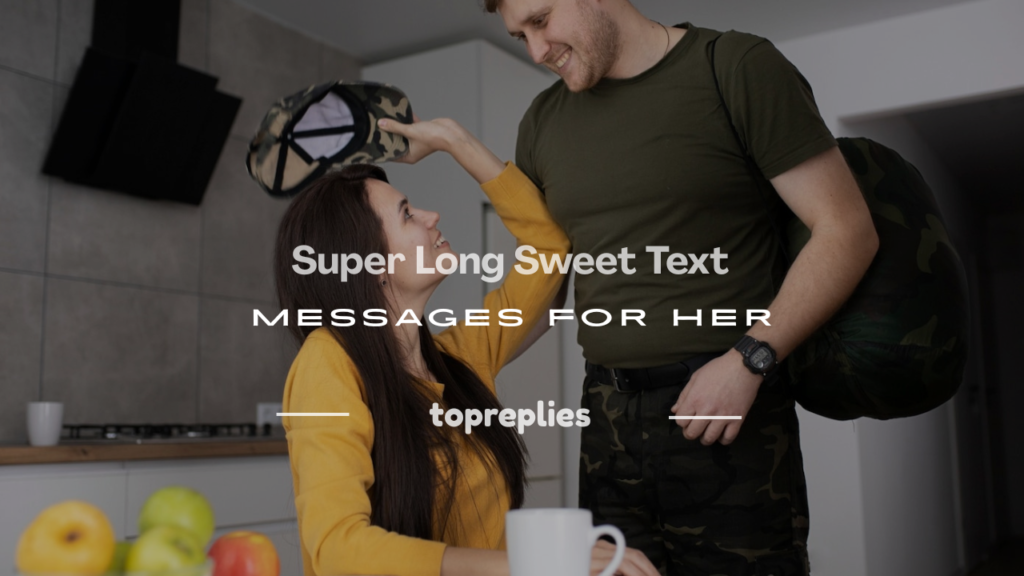 super long sweet text messages for her