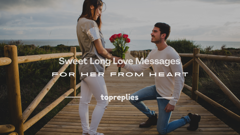 sweet long love messages for her
