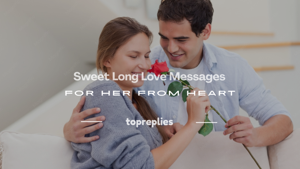 sweet long love messages for her