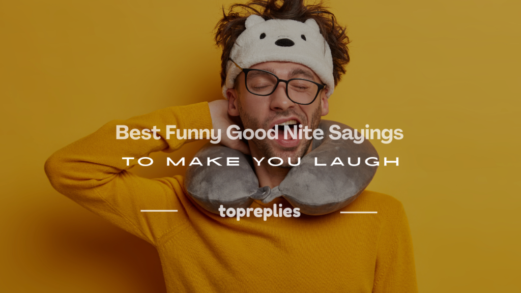 funny good nite sayings