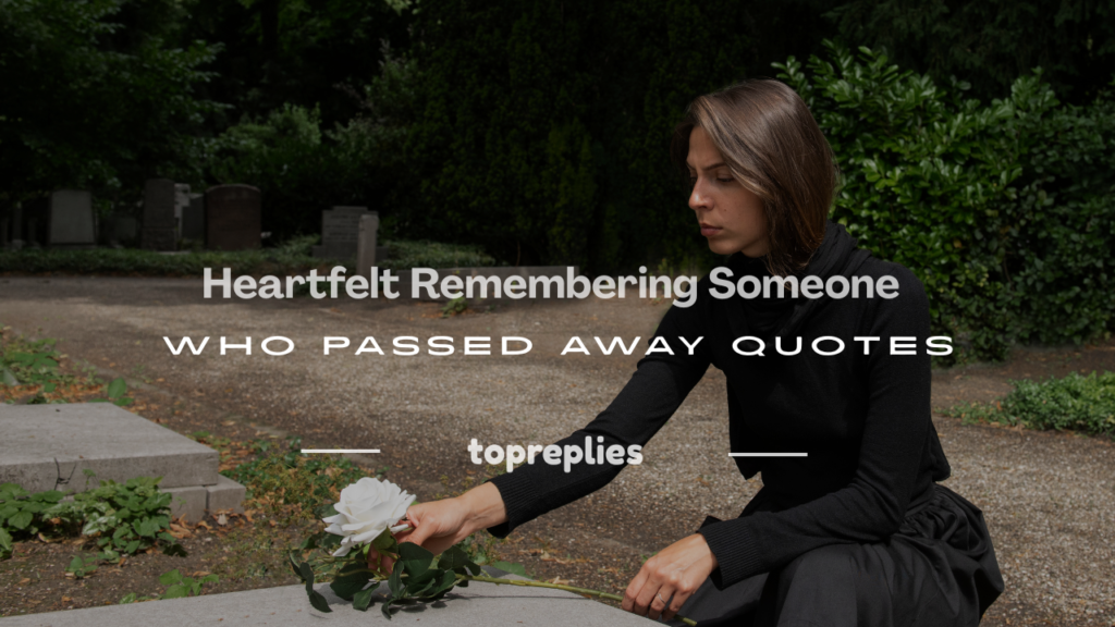 remembering someone who passed away