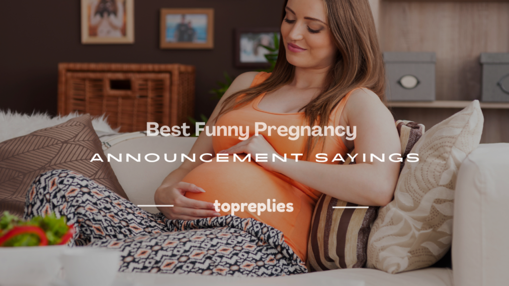 pregnancy announcement sayings funny