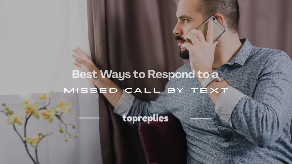 how to respond to a missed call by text