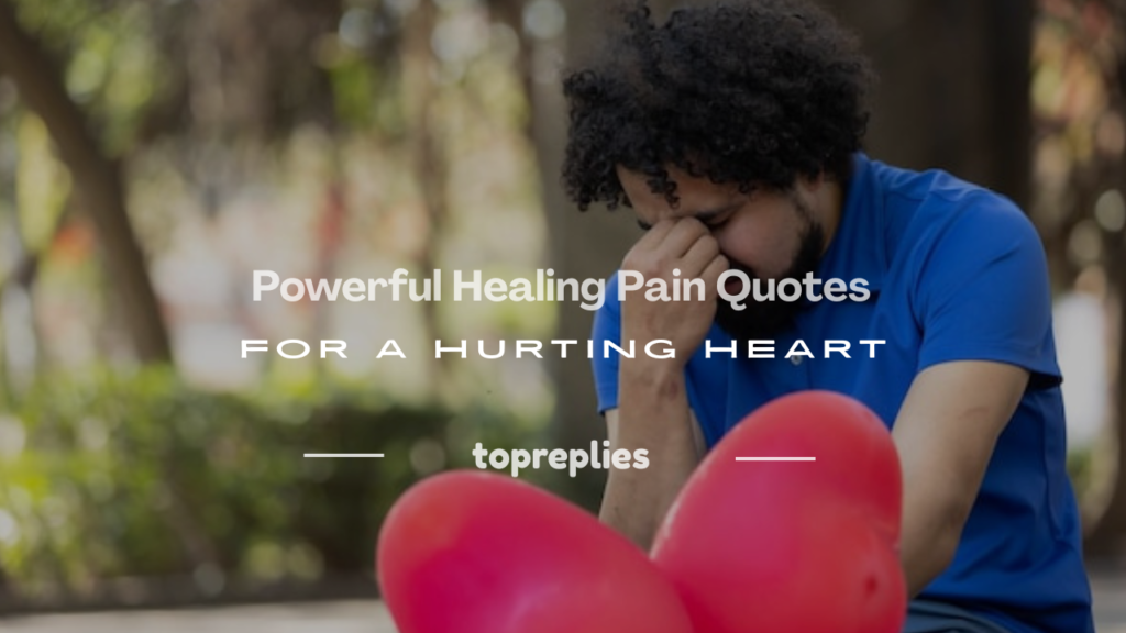healing pain quotes
