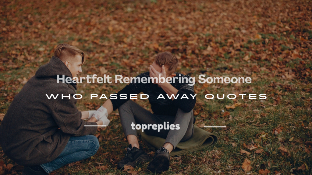 remembering someone who passed away