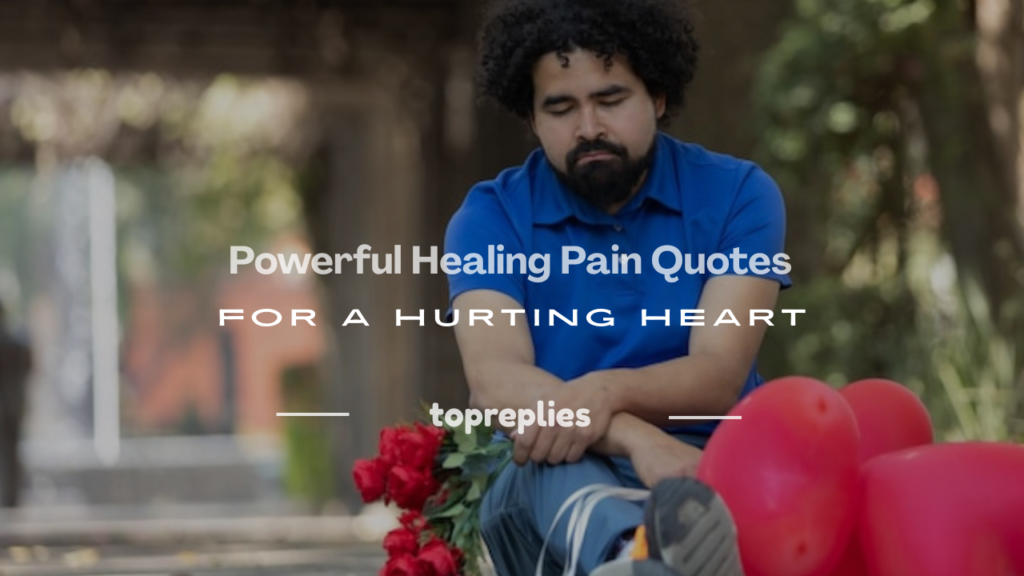healing pain quotes