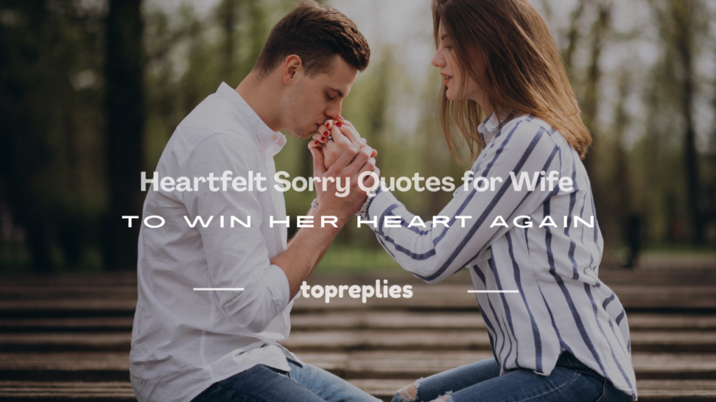 sorry quotes to wife