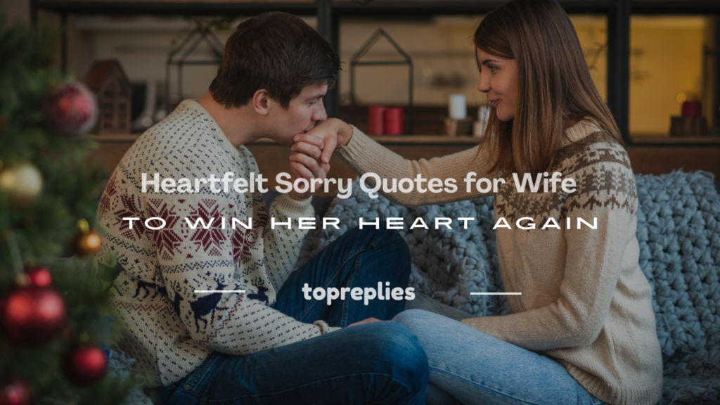 sorry quotes to wife